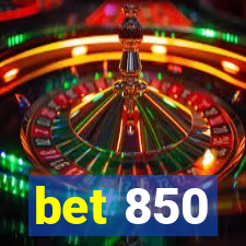 bet 850